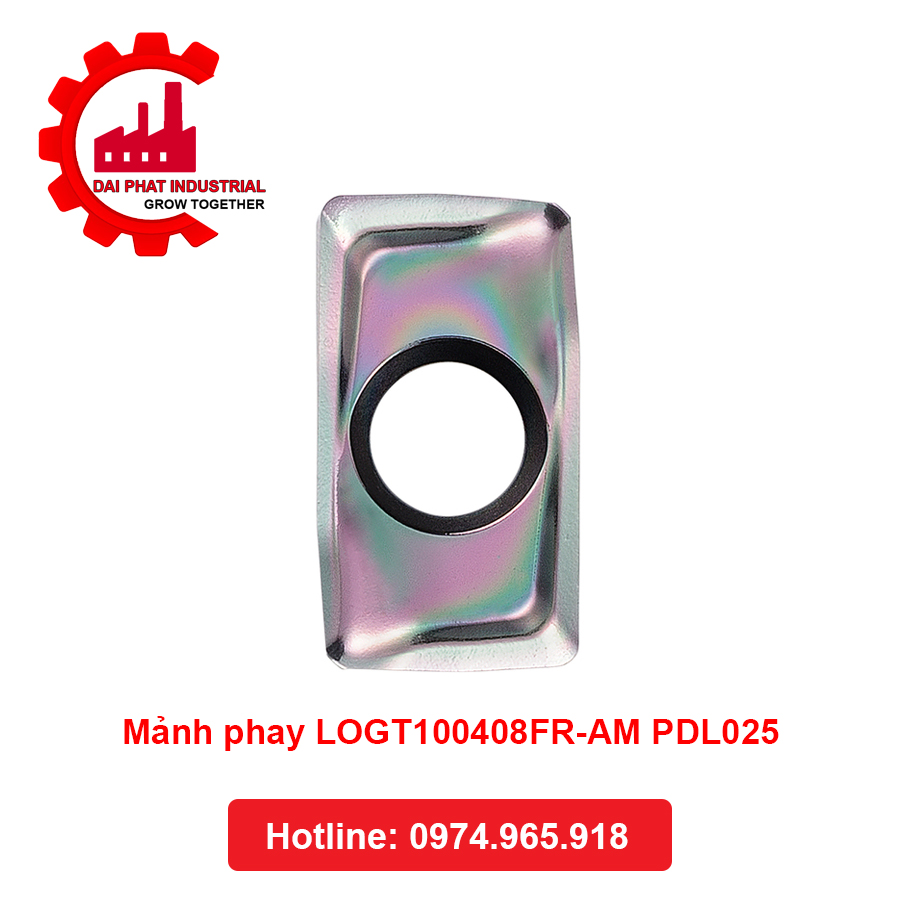 Mảnh phay LOGT100408FR-AM PDL025 - Đại Phát