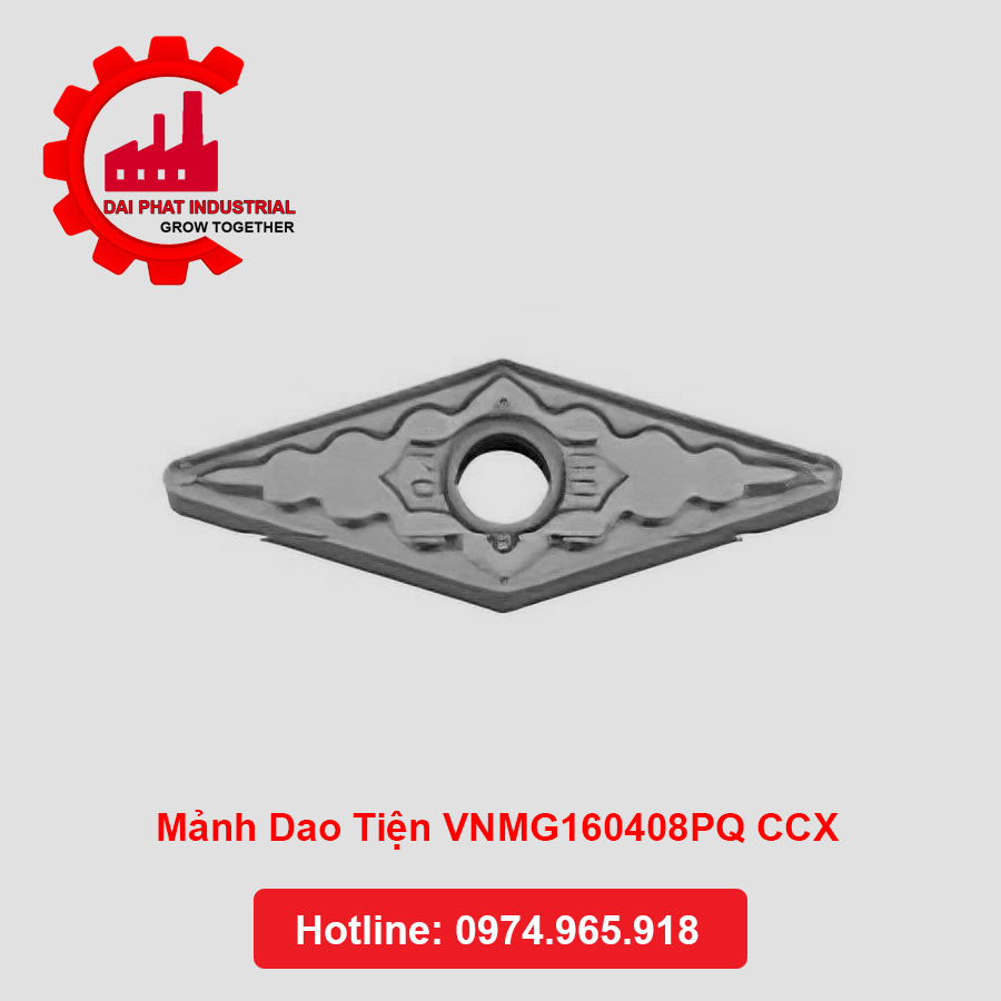 Thông số kỹ thuật và ứng dụng Mảnh Dao Tiện VNMG160408PQ CCX