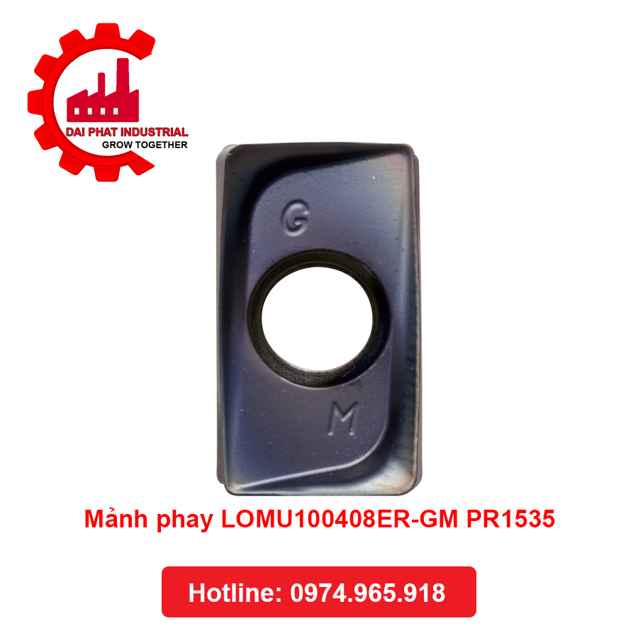 Mảnh phay LOMU100408ER-GM PR1535 - Đại Phát