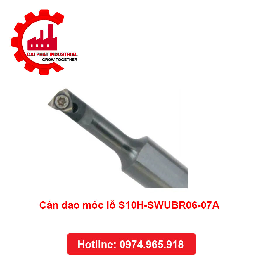 Cán dao móc lỗ S10H-SWUBR06-07A - Đại Phát