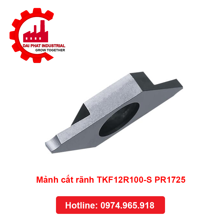 Mảnh cắt rãnh TKF12R100-S PR1725 - Công Nghiệp Đại Phát