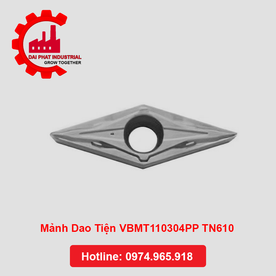 Thông số kỹ thuật và ứng dụng Mảnh Dao Tiện VBMT110304PP TN610