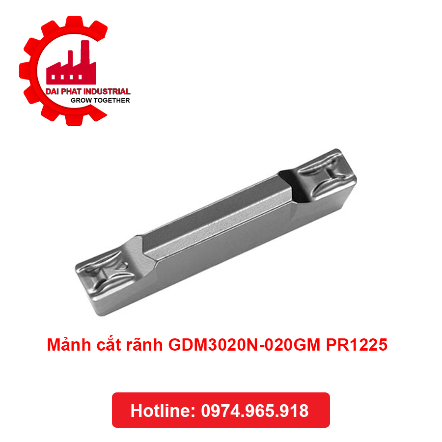 Mảnh cắt rãnh GDM3020N-020GM PR1225 - Thiết Bị Công Nghiệp Đại Phát